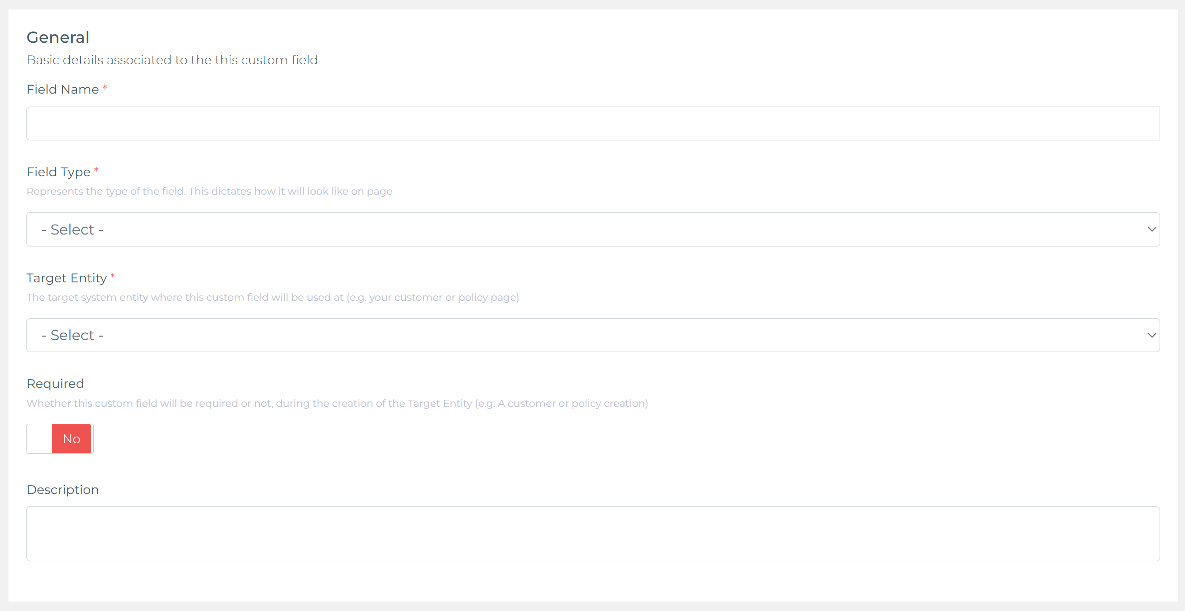 General tab of the Create Custom Field form showing name, type, target entity, required toggle, and description